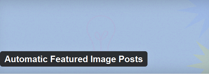 Automatic Featured Image Posts
